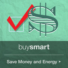 Buy Smart: Save Money and Energy